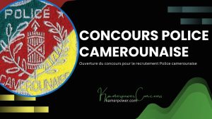 Concours police camerounaise 2026-2027 DGSN