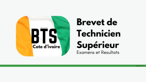Résultats du BTS 2026-2027 Côte d'Ivoire