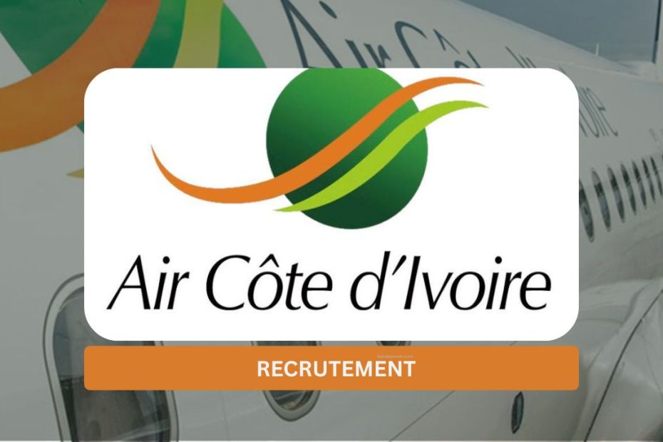 Air Cote d'ivoire recrutement 2026-2027 2028 réservation programme de vol