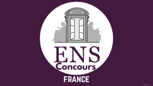 Concours ENS France Paris 2026-2027 Ecole normale supérieure Paris
