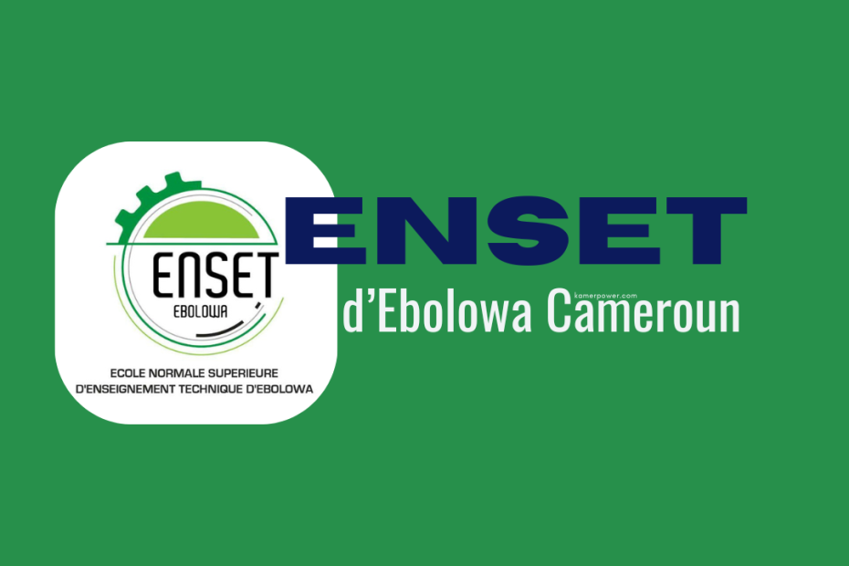 Concours ENSET d’Ebolowa Cameroun 2026-2027-2026 un cadeau pour la jeunesse