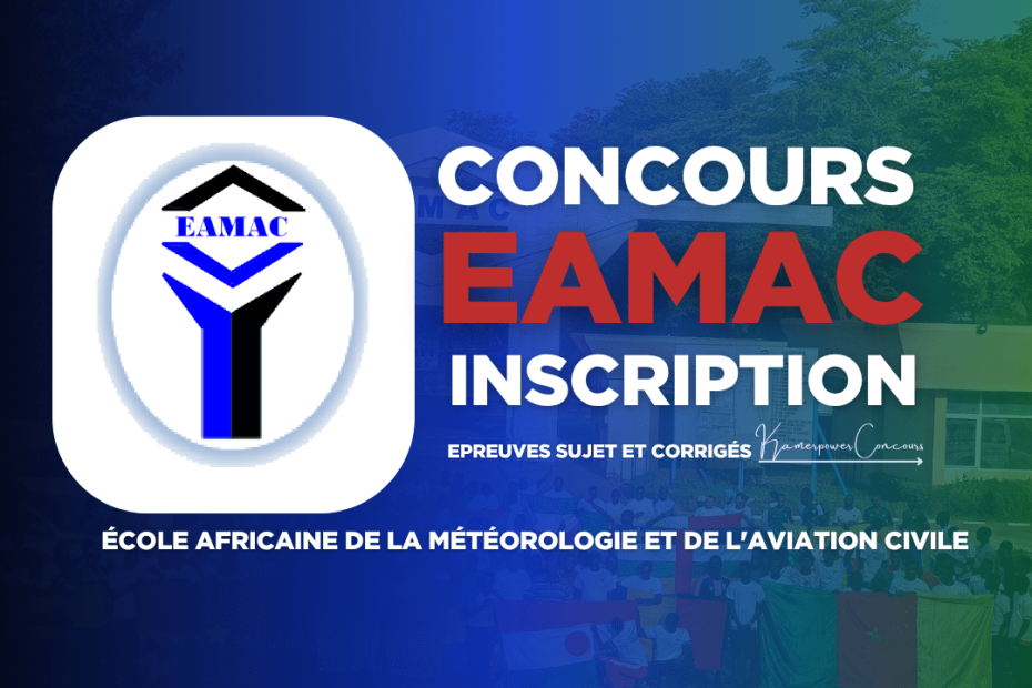 Inscription Concours d'entrée à l'eamac 2026-2027