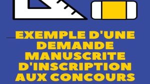 Demande manuscrite concours - Exemples Demande manuscrite d'inscription aux concours