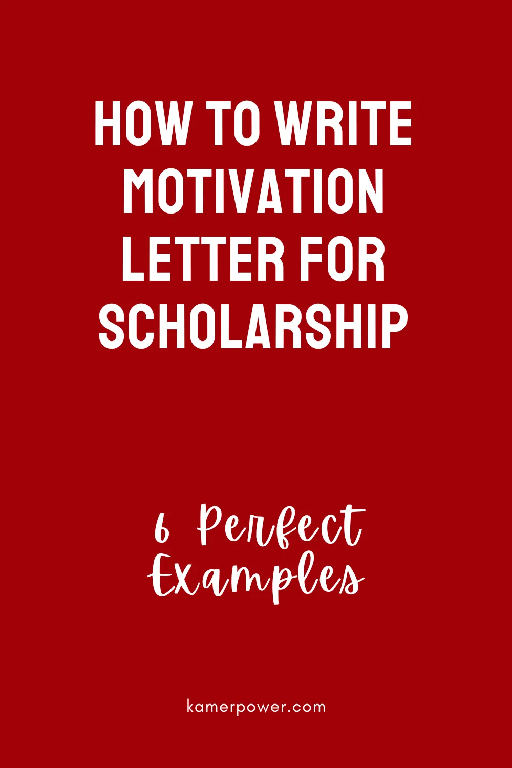 How to write motivation letter for scholarship - 6 Perfect motivation letter example