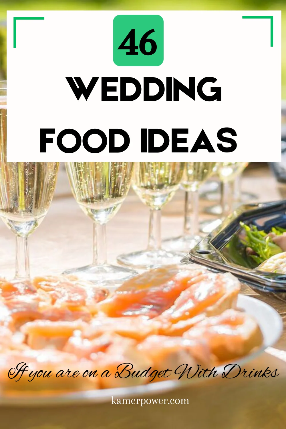 46 Wedding Food Ideas on a Budget With Drinks 2025 [Affordable Food & Drinks]