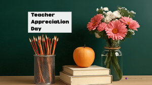 Teacher Appreciation Day 2026 - 25 Nice things to say to your Teacher