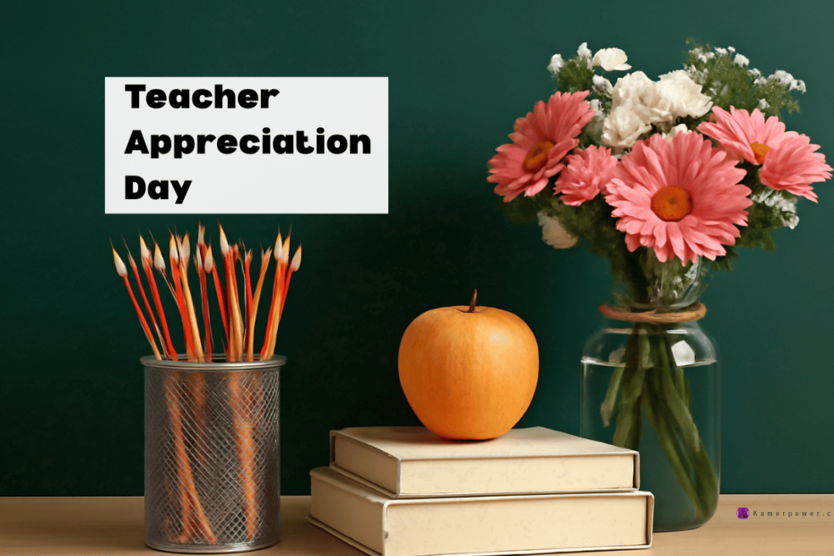 Teacher Appreciation Day 2026 - 25 Nice things to say to your Teacher