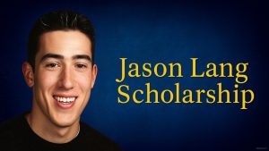 Jason Lang Scholarship 2026-2027 - Admission requirements, Financial Student Aid
