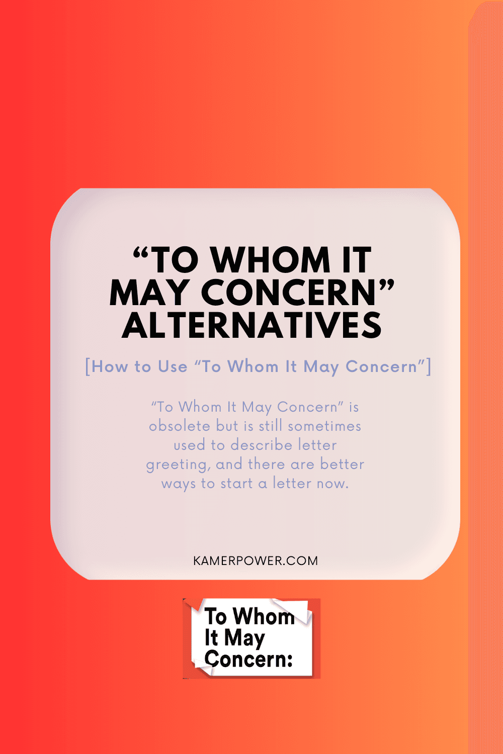 “To Whom It May Concern” Alternatives and How to Use them in Letter Writing
