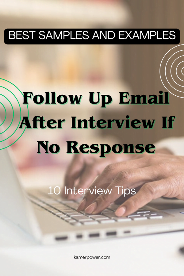 10 Best Follow Up Email After Interview If No Response [Samples and ...