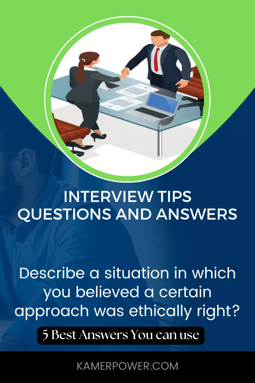 Interview Answers Tips - Describe a situation in which you believed a certain approach was ethically right?