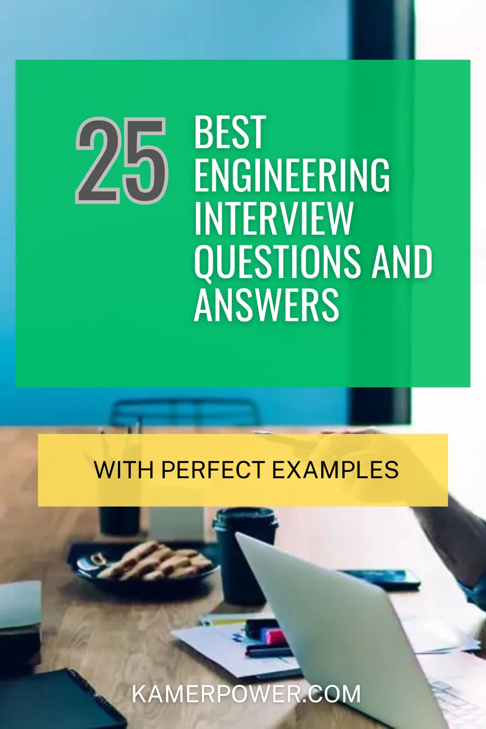 25 Best Engineering Interview Questions And Answers [with Examples]