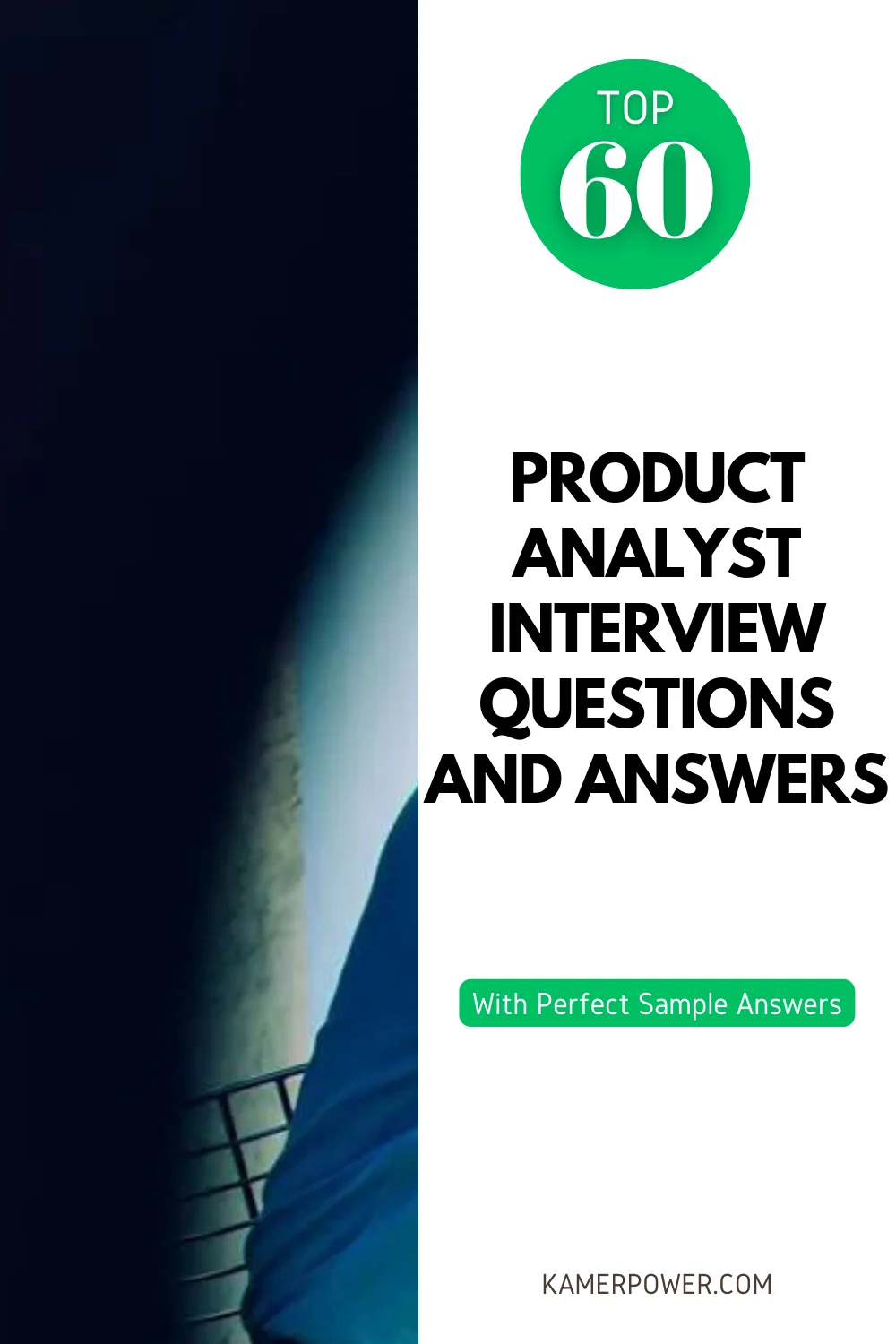 Top 60 Product Analyst Interview Questions and Answers