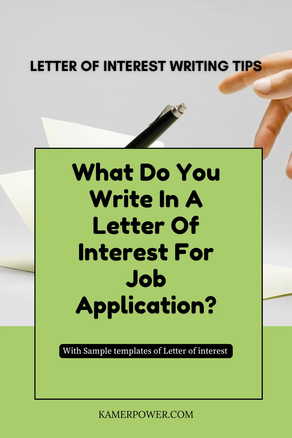 What Do You Write In A Letter Of Interest For Job Application?