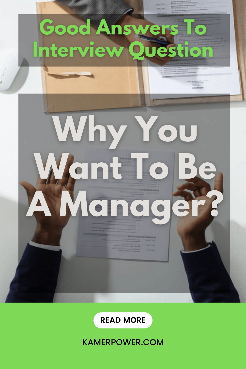 Good Answers To Why You Want To Be A Manager Interview Questions