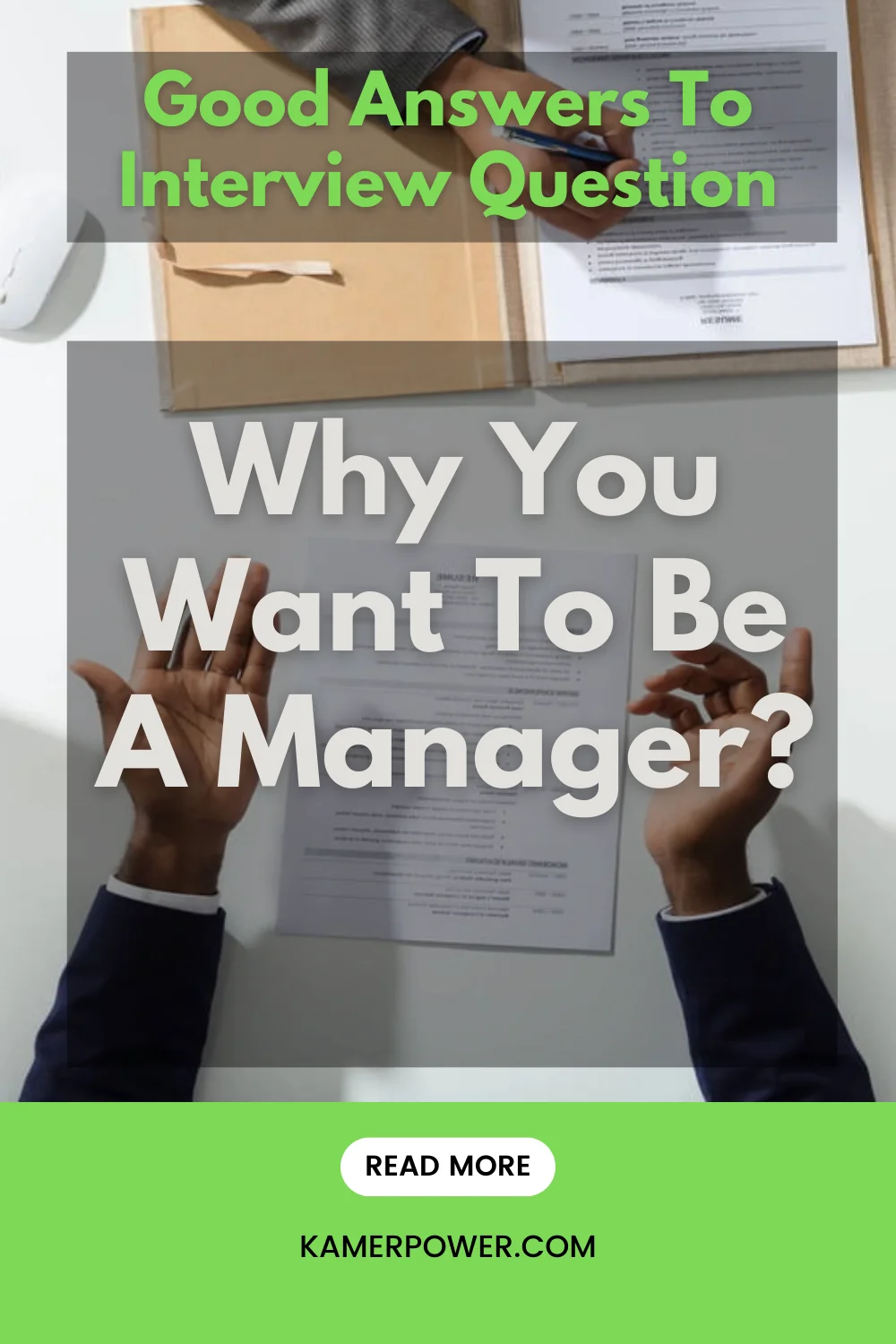 Good Answers To Why You Want To Be A Manager Interview Questions