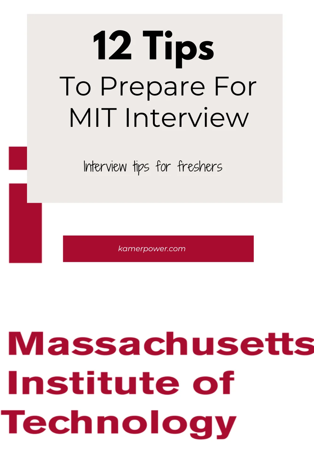 12 Tip To Prepare For MIT Interview Questions - Interview tips for students