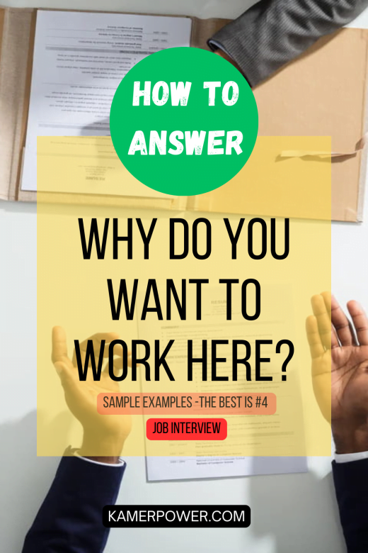 How To Answer Why Do You Want To Work Here [Sample Examples]
