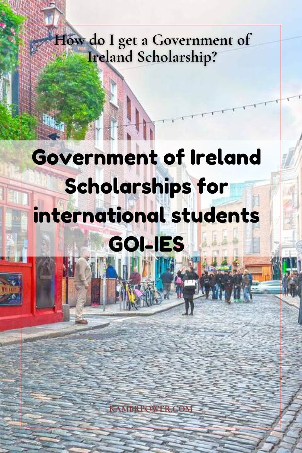 Government of Ireland Scholarships for international students GOI-IES