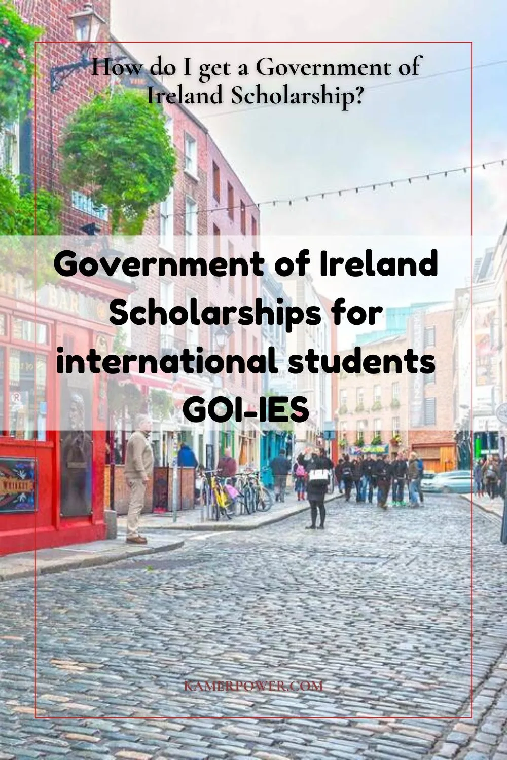 Government of Ireland Scholarships for international students GOI-IES