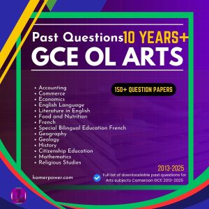 Ordinary Level Arts Past Question Papers Cameroon GCE