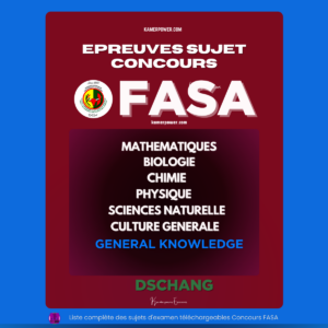 Anciennes Epreuves et Corrigés Concours FASA dschang