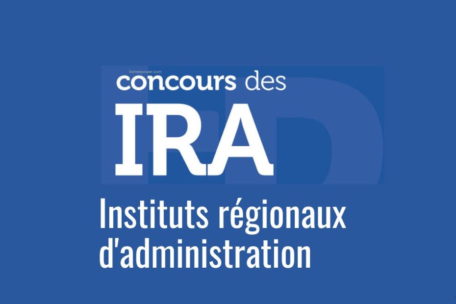 Concours IRA 2026-2027 France Instituts régionaux d'administration