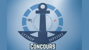 Concours d'entrée IT2MIP ISPI2MT Institut des Technologies de la Marine Marchande et Industrie Portuaire